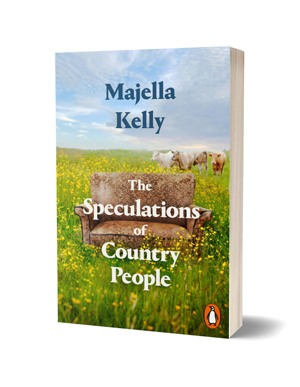 The Speculations of Country People by Majella Kelly<br><b>Poetry Book Society Recommendation Summer 2023</b><br>