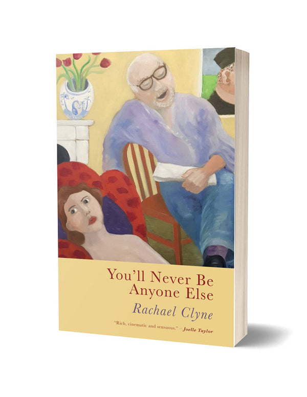 You'll Never Be Anyone Else by Rachel Clyne