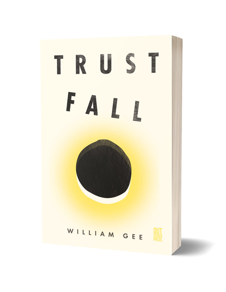 Trust Fall by William Gee PRE-ORDER - The Poetry Book Society