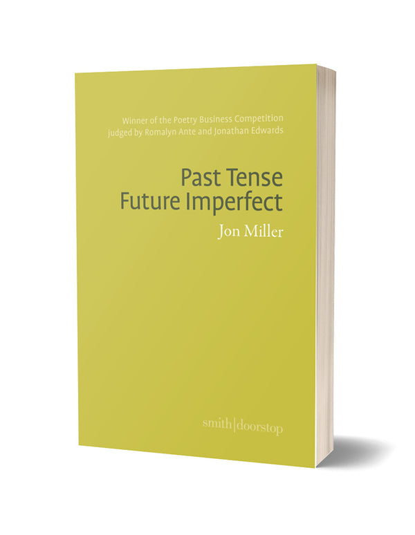 Past Tense, Future Imperfect by Jon Miller