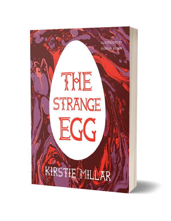The Strange Egg by Kirstie Millar