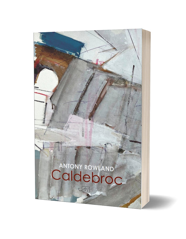 Caldebroc by Antony Rowland