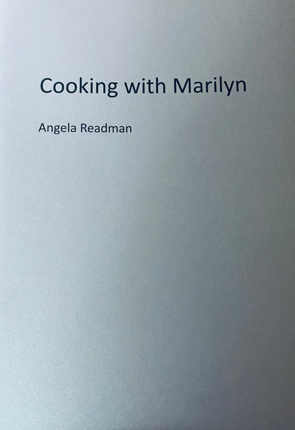 Cooking with Marilyn by Angela Readman