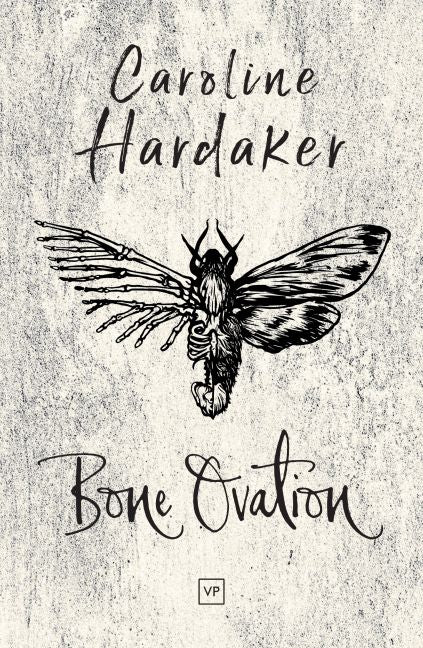 Bone Ovation by Caroline Hardaker