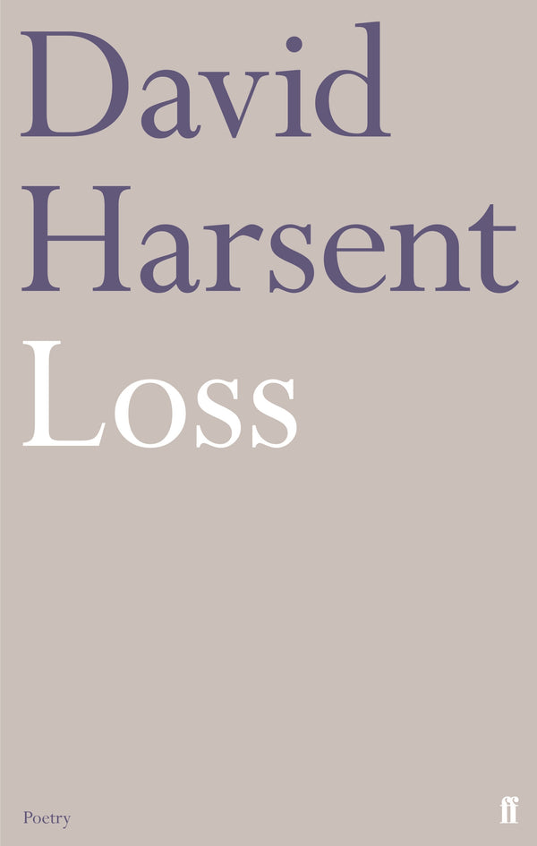 Loss by David Harsent