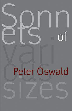 Sonnets of Various Sizes by Peter Oswald