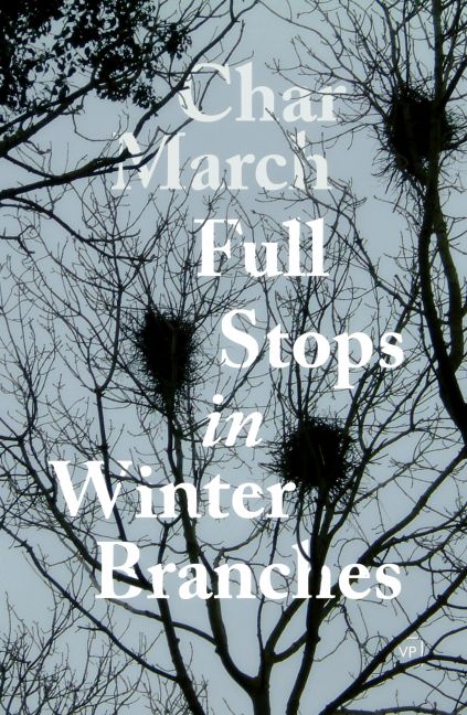 Full Stops in Winter Branches by Char March