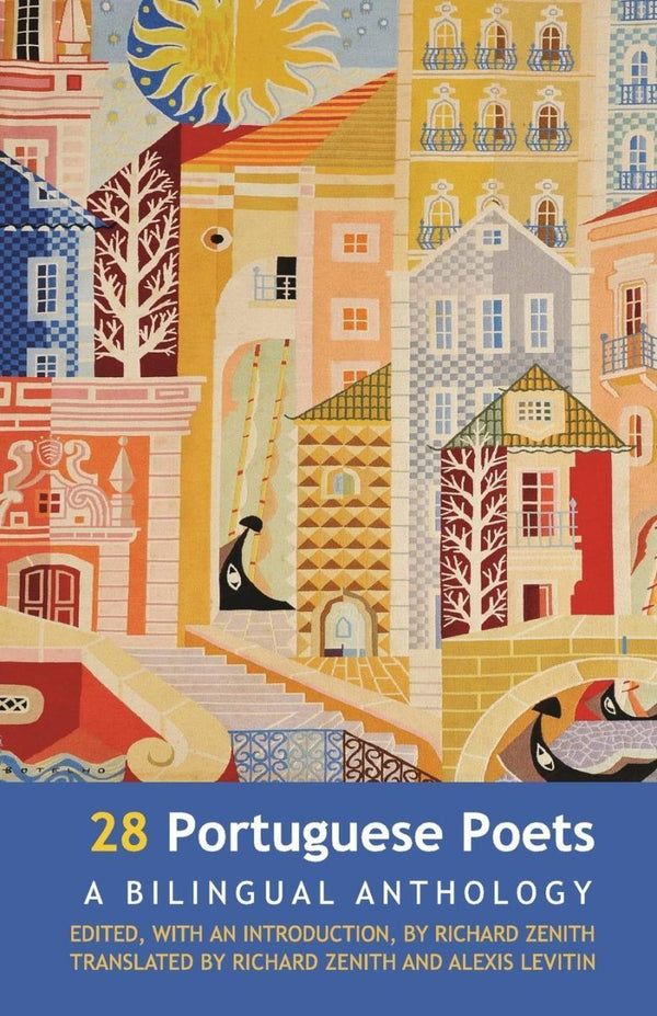 28 Portuguese Poets. A Bilingual Anthology (Dedalus Press)