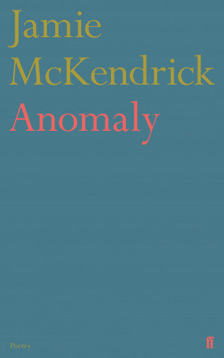 Anomaly by Jamie McKendrick