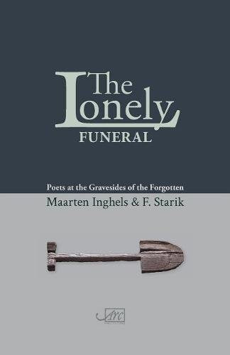 Lonely Funeral by F  Starik and Maarten Inghels