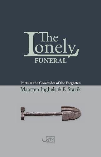 Lonely Funeral by F  Starik and Maarten Inghels