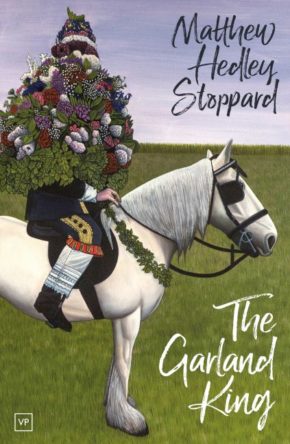 The Garland King by Matthew Hedley Stoppard