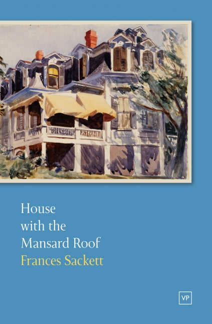 House with the Mansard Roof by Frances Sackett