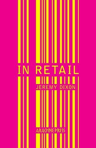 In Retail by Jeremy Dixon