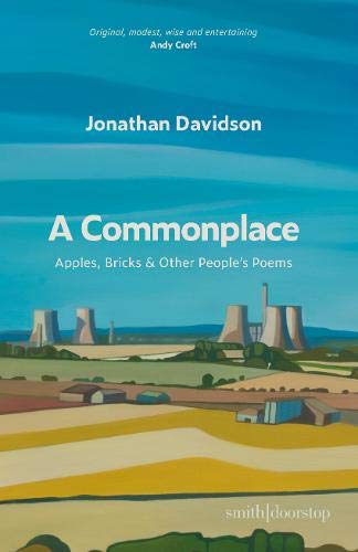 A Commonplace: Apples, Bricks & Other People’s Poems by Jonathan Davidson