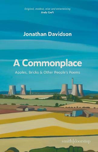 A Commonplace: Apples, Bricks & Other People’s Poems by Jonathan Davidson
