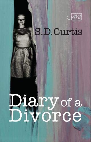 Diary of a Divorce by S. D. Curtis