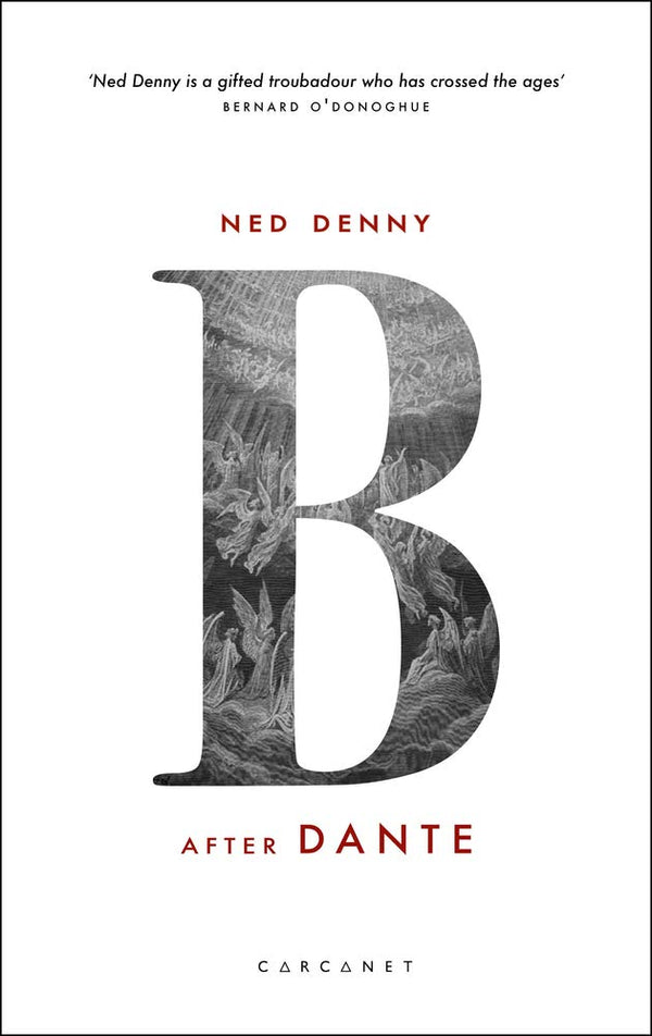 B: After Dante by Ned Denny