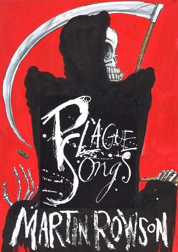 Plague Songs by Martin Rowson
