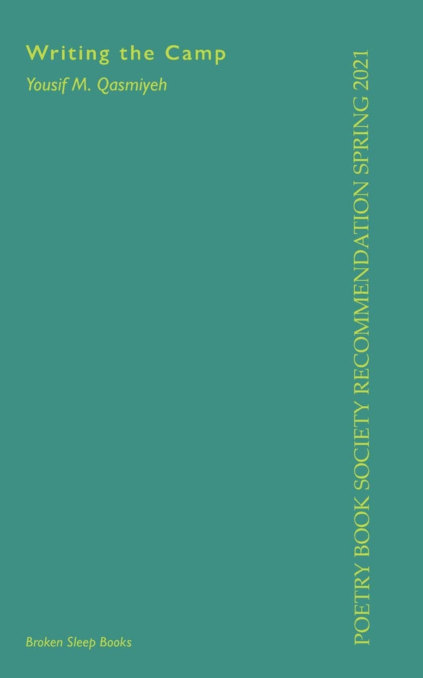 Writing the Camp by Yousif M. Qasmiyeh <br> <b> PBS Recommendation Spring 2021</b>
