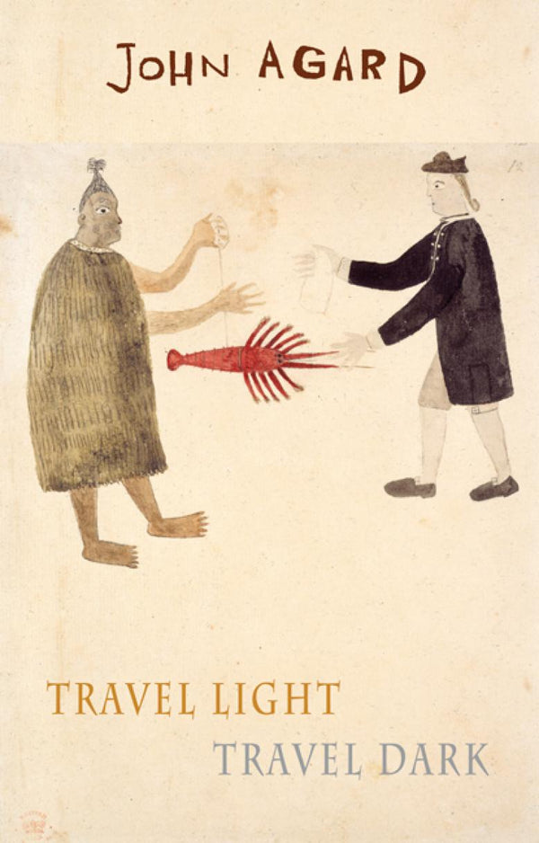 Travel Light Travel Dark by John Agard
