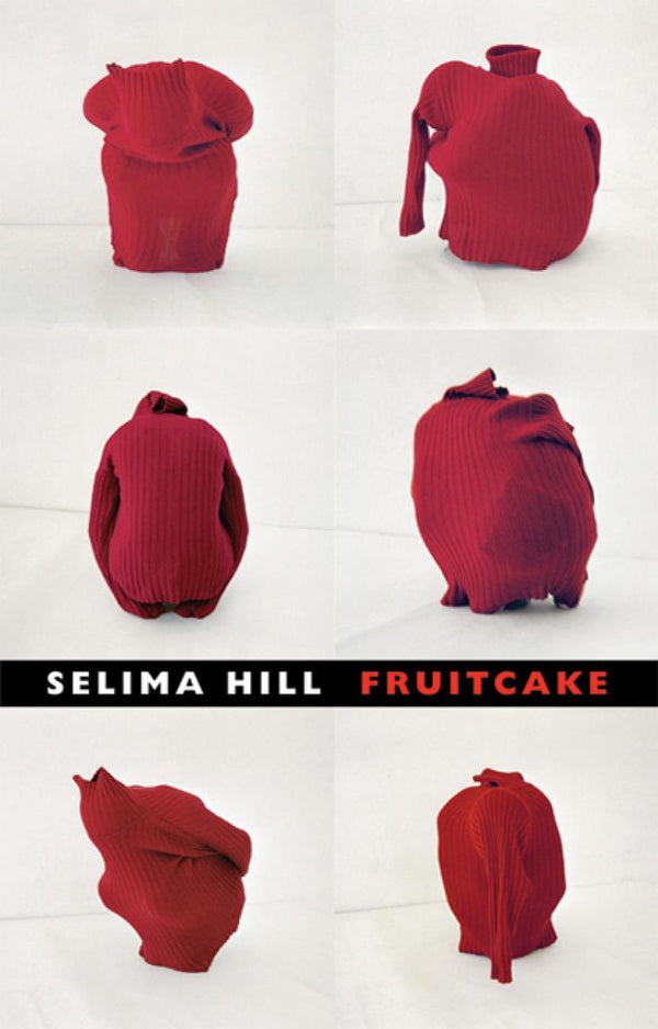 Fruitcake by Selima Hill