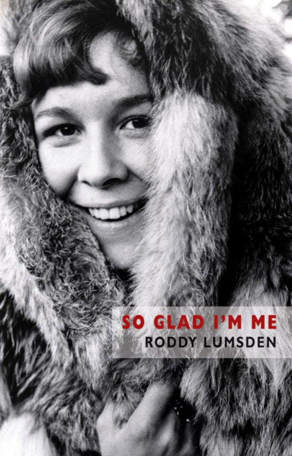 So Glad I'm Me by Roddy Lumsden