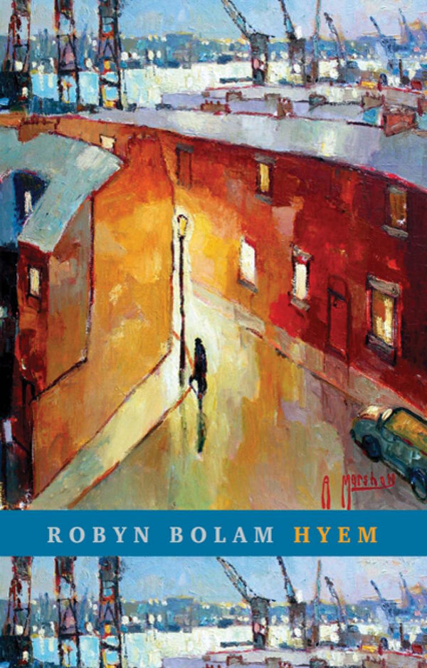 Hyem by Robyn Bolam
