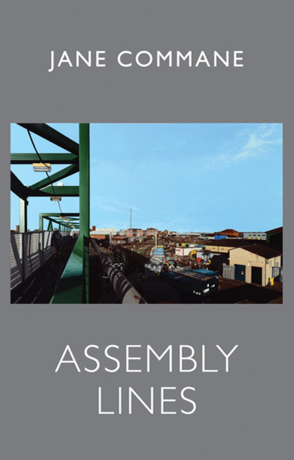 Assembly Lines by Jane Commane