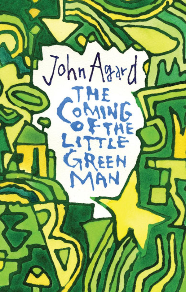 The Coming of the Little Green Man by John Agard <br><b> PBS Winter Special Commendation 2018 </b>
