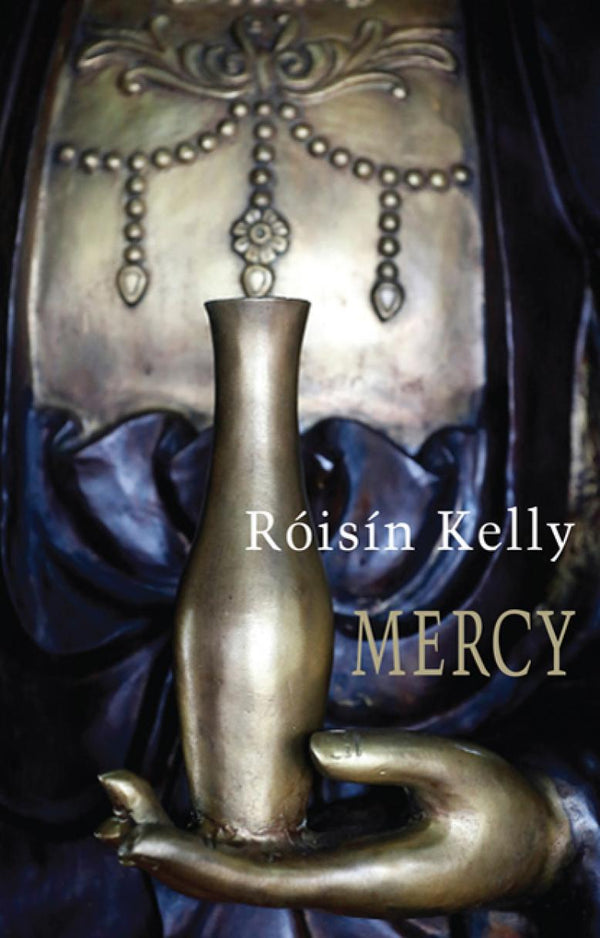 Mercy by Róisín Kelly