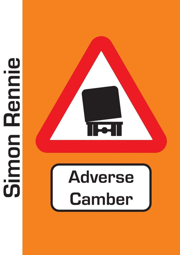Adverse Camber by Simon Rennie