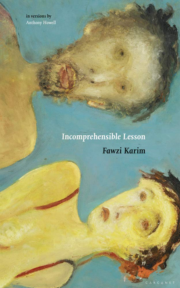 Incomprehensible Lesson by Fawzi Karim, by Anthony Howell