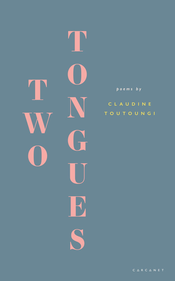 Two Tongues by Claudine Toutoungi