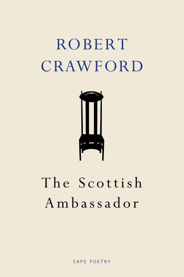 The Scottish Ambassador by Robert Crawford