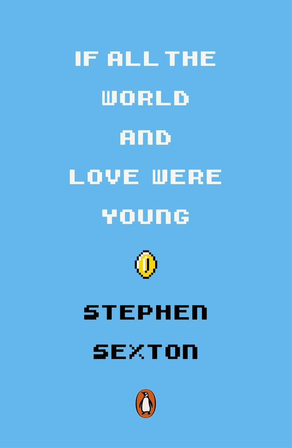If All the World and Love were Young by Stephen Sexton