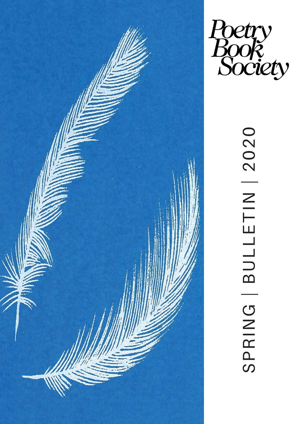 Spring 2020 Bulletin - The Poetry Book Society