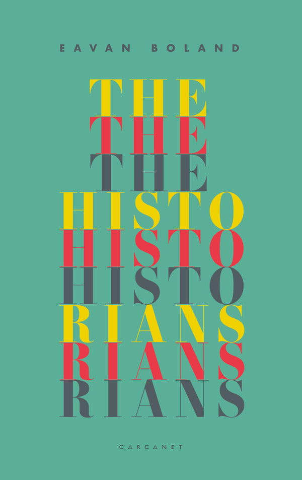 The Historians by Eavan Boland