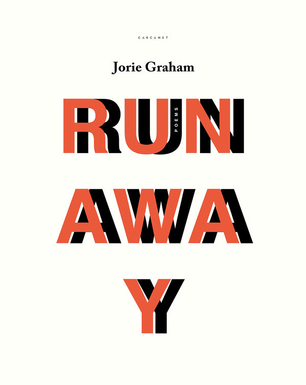 Runaway by Jorie Graham