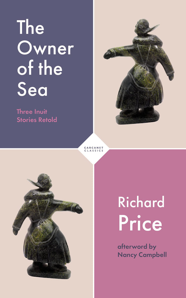 The Owner of the Sea: Three Inuit Stories Retold by Richard Price
