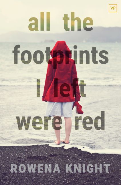 All the Footprints I Left Were Red by Rowena Knight