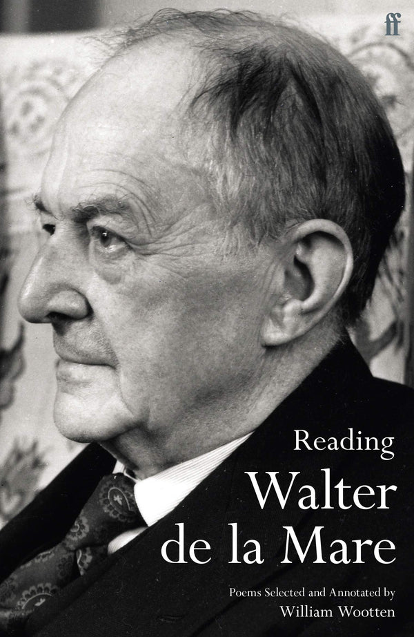 Reading Walter De La Mare by William Wootton
