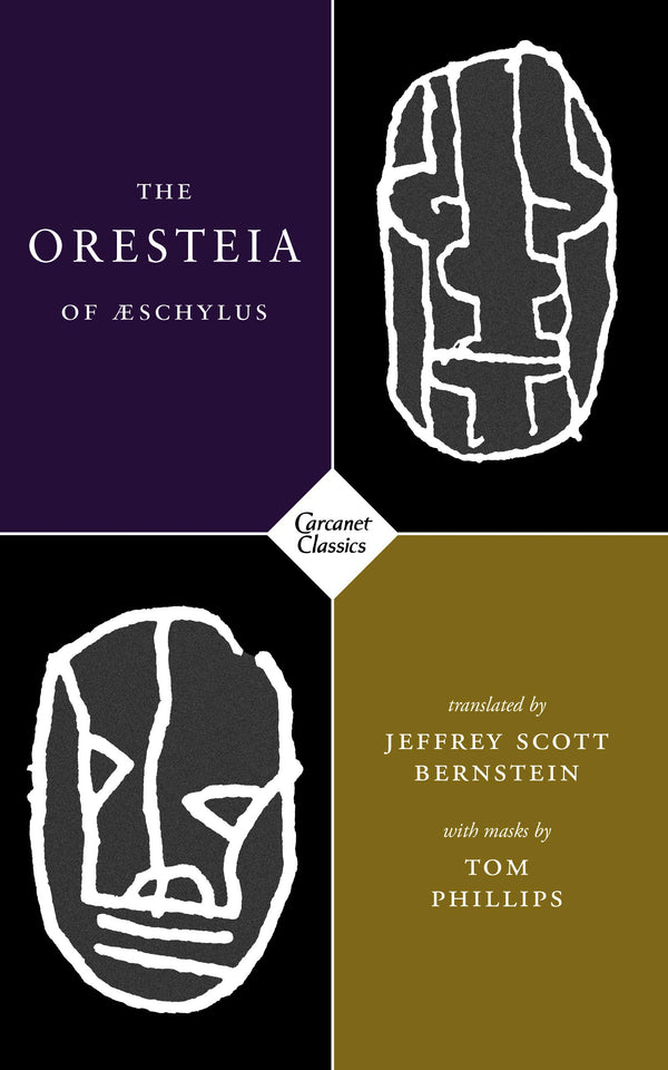 The Oresteia of Aeschylus by Jeffrey Scott Bernstein