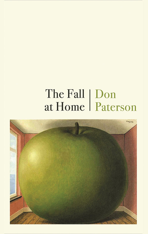 The Fall at Home: New and Collected Aphorisms by Don Paterson