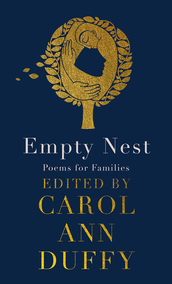 The Empty Nest: Poems for Families, ed. by Carol Anne Duffy