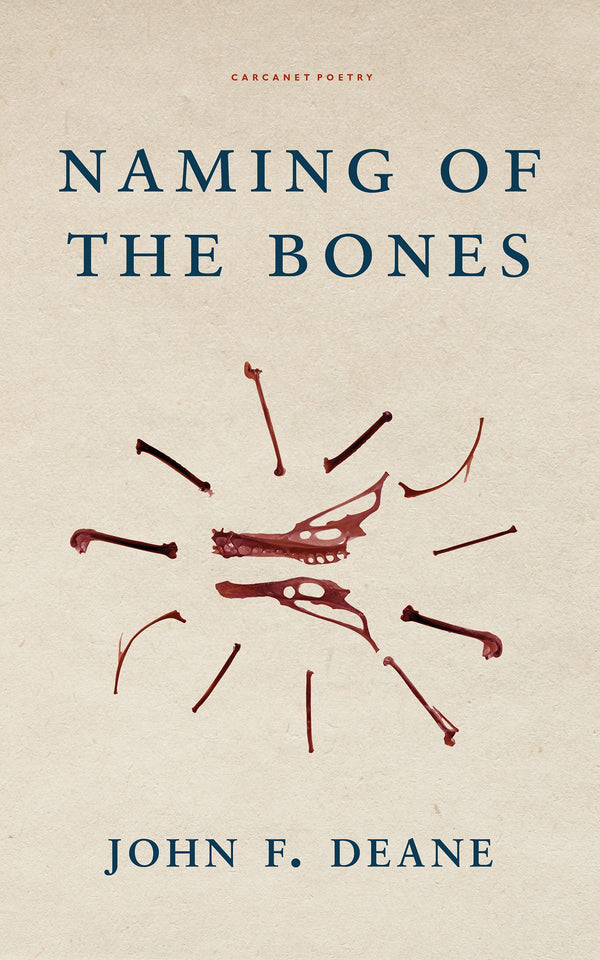 Naming of the Bones by John F. Deane