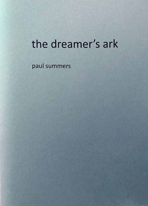 the dreamer's ark by Paul Summers