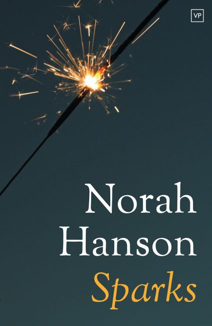 Sparks by Norah Hanson