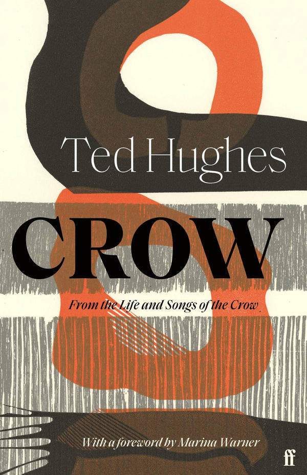Crow (50th anniversary edition) by Ted Hughes