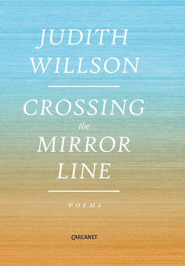 Crossing The Mirror Line by Judith Willson